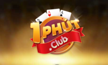 Tải 1Phut Club cho iOS, APK, PC phiên bản mới nhất