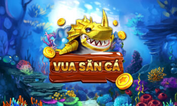 VuaSanCa – Sân chơi Săn Cá Online Đổi Thưởng Hot nhất