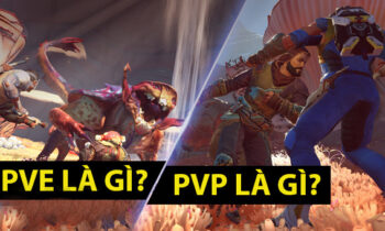 Pvp Là Gì? Tìm Hiểu Về Pvp Pve Và Pvp Trong Game