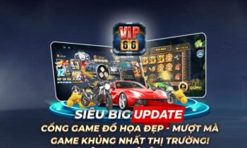 Vip66 Club – Cổng game quốc tế, quay hũ trúng thưởng