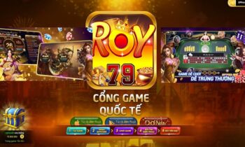 Tải Roy79 Club – Thiên đường giải trí trực tuyến 2022
